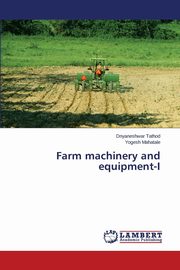 Farm machinery and equipment-I, Tathod Dnyaneshwar