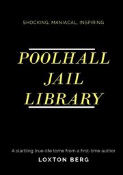 POOLHALL JAIL LIBRARY, Berg Loxton