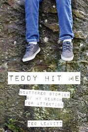 ksiazka tytu: Teddy Hit Me autor: Leavitt Ted