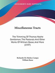 Miscellaneous Tracts, Campo Richardo De Medico