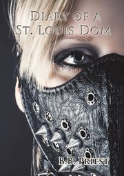 Diary of a St. Louis Dom, Priest B.B.