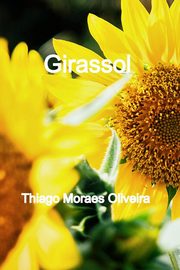 Girassol, Oliveira Thiago Moraes