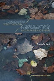 ksiazka tytu: The Adventure of Weak Theology autor: tofank tefan