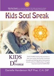 ksiazka tytu: Kids of Divorce autor: Henderson NLP Prac. C.H. Dip Danielle