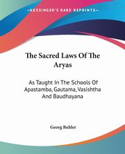 The Sacred Laws Of The Aryas, 
