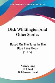 Dick Whittington And Other Stories, 