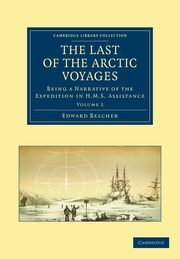 The Last of the Arctic Voyages, Belcher Edward