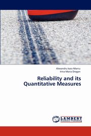 Reliability and Its Quantitative Measures, Isaic-Maniu Alexandru