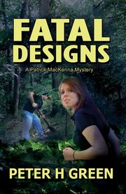Fatal Designs, Green Peter H