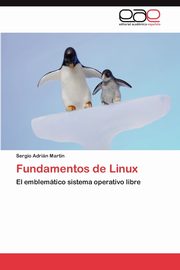 ksiazka tytu: Fundamentos de Linux autor: Martin Sergio Adrin