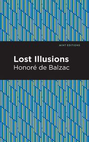 ksiazka tytu: Lost Illusions autor: Balzac Honor de