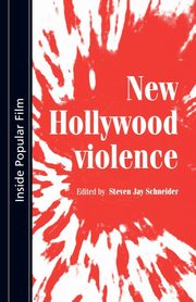 New Hollywood violence, 