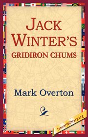 Jack Winters' Gridiron Chums, Overton Mark