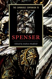 The Cambridge Companion to Spenser, 