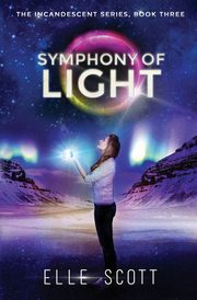 Symphony of Light, Scott Elle