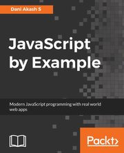 JavaScript by Example, Akash S Dani