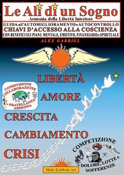 Le Ali di un Sogno, Scienza Iniziatica, Gabrielli Sandro