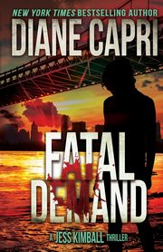 Fatal Demand, Capri Diane