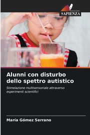 Alunni con disturbo dello spettro autistico, Gmez Serrano Mara