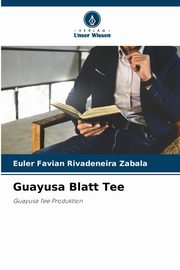 Guayusa Blatt Tee, Rivadeneira Zabala Euler Favian