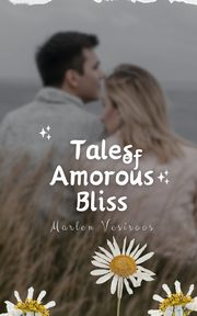 Tales of Amorous Bliss, Vesiroos Marlen