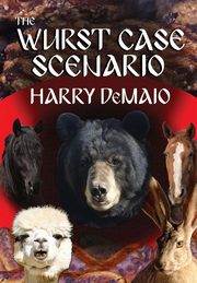 The Wurst Case Scenario (Octavius Bear Book 11), DeMaio Harry