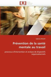 ksiazka tytu: Prvention de la sant mentale au travail autor: ROUAT-S