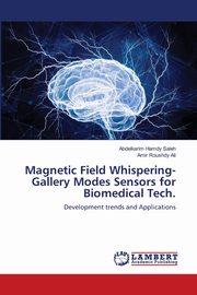 Magnetic Field Whispering-Gallery Modes Sensors for Biomedical Tech., Hamdy Saleh Abdelkarim