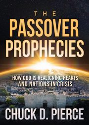 Passover Prophecies, Pierce Chuck