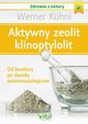 Aktywny zeolit klinoptylolit, Kuhni Werner