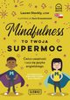 Mindfulness to twoja supermoc, Stockly Lauren