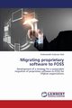 Migrating Proprietary Software to Foss, Sulaiman Khail Waheedullah