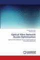 Optical Fibre Network Access Optimisation, Ademisoye Tolulade
