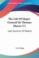 The Life Of Major-General Sir Thomas Munro V1, Gleig G. R.