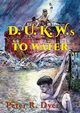 D.U.K.W.s to Water, Dyer Peter R.