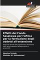 Effetti del Fondo Sasakawa per l'Africa per la formazione degli addetti all'estensione, Sa'adu Hamisu