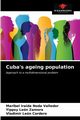 Cuba's ageing population, Noda Valledor Maribel Iraida
