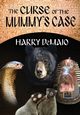 The Curse of the Mummy's Case (Octavius Bear Book 5), DeMaio Harry