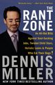 The Rant Zone, Miller Dennis