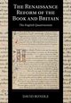 The Renaissance Reform of the Book and Britain, Rundle David