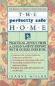 Perfectly Safe Home, Miller Jeanne