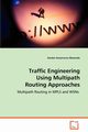 Traffic Engineering Using Multipath Routing Approaches, Mazandu Gaston Kuzamunu