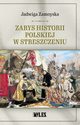 Zarys historii polskiej w streszczeniu, Zamoyska Jadwiga