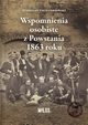 Wspomnienia osobiste z Powstania 1863 roku, Grzegorzewski Stanisaw