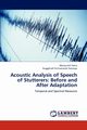 Acoustic Analysis of Speech of Stutterers, Narra Manjunath