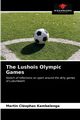 The Lushois Olympic Games, Kambalenga Martin Clophas