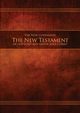 The New Covenants, Book 1 - The New Testament, 
