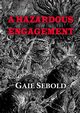 A Hazardous Engagement, Sebold Gaie
