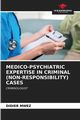 MEDICO-PSYCHIATRIC EXPERTISE IN CRIMINAL (NON-RESPONSIBILITY) CASES, MWEZ DIDIER