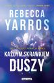 Kadym skrawkiem duszy, Yarros Rebecca